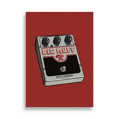 Big Muff style guitar pedal poster – unique music gift and studio wall decor for guitar players, fuzz fans and pedal enthusiasts.